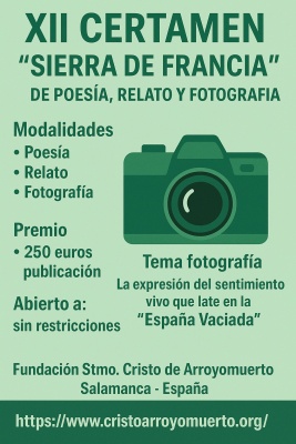 Certamen de Poesía Relato y Fotografía 2026: Convocatoria 2026 de poesía, relato y fotografía en Sierra de Francia.