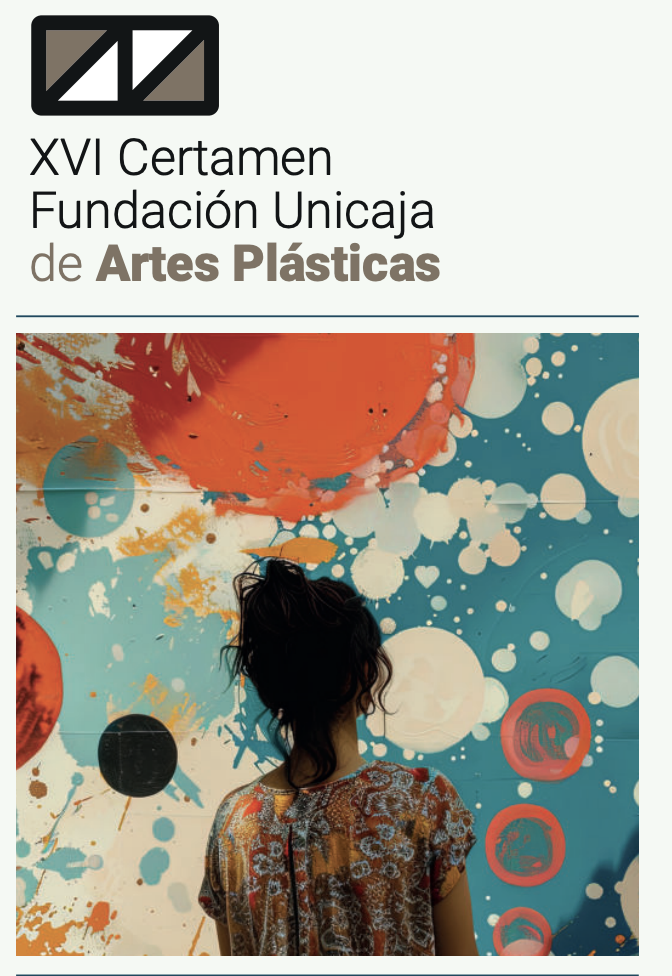 Certamen Fundación Unicaja Artes Plásticas