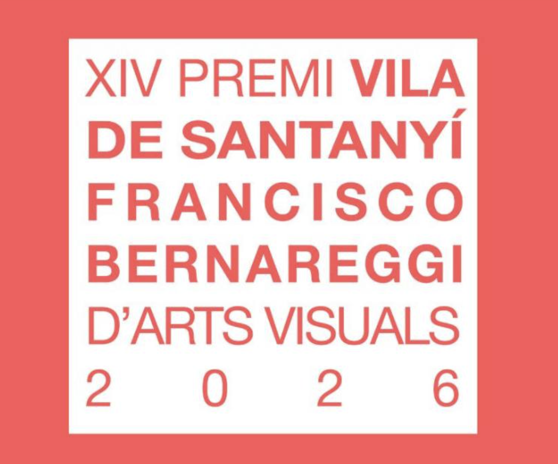 Premio Vila de Santanyí Francisco Bernareggi de Artes Visuales 2026