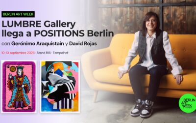 LUMBRE Gallery llega a POSITIONS Berlin con Gerónimo Araquistain y David Rojas